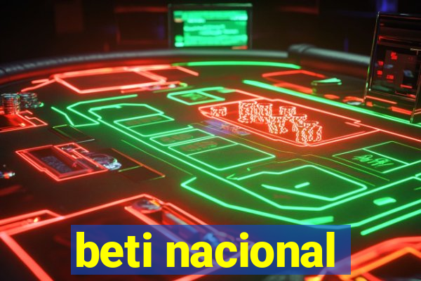 beti nacional